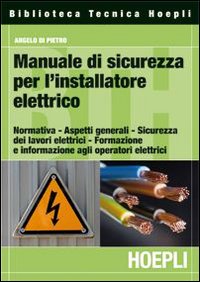 Manuale_Di_Sicurezza_Per_L`installatore_Elettrico_-Di_Pietro